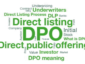 直接上市/直接公开发行(DPO)和首次公开发行（IPO）有什么不一样？