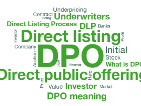 直接上市/直接公开发行(DPO)和首次公开发行(IPO)有什么不一样?