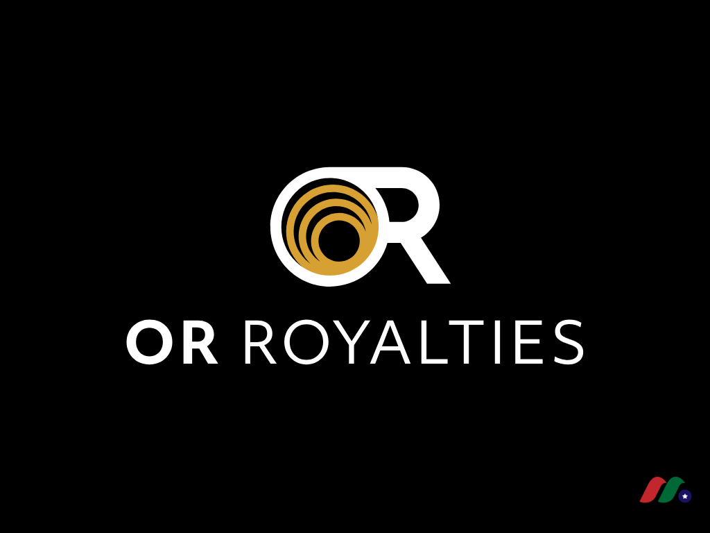 OR Royalties | 美股之家 - 港股美股开户投资百科全书 加拿大贵金属特许权使用费公司:OR Royalties Inc.(OR)-图片1