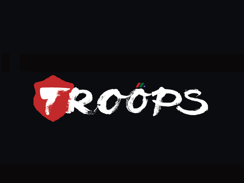 香港放债及在线金融市场平台公司：盟军集团 TROOPS, Inc.(TROO)