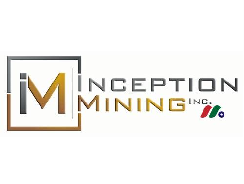 美国黄金矿业公司：Inception Mining, Inc.(IMII)
