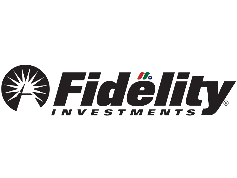 全球最大资产管理公司之一：富达投资（富达基金） Fidelity Investments