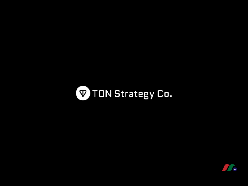 直播社交购物平台及加密货币储备公司：TON Strategy Company(TONX)-图片1