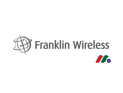 智能无线解决方案：富兰克林无线Franklin Wireless Corp.(FKWL)