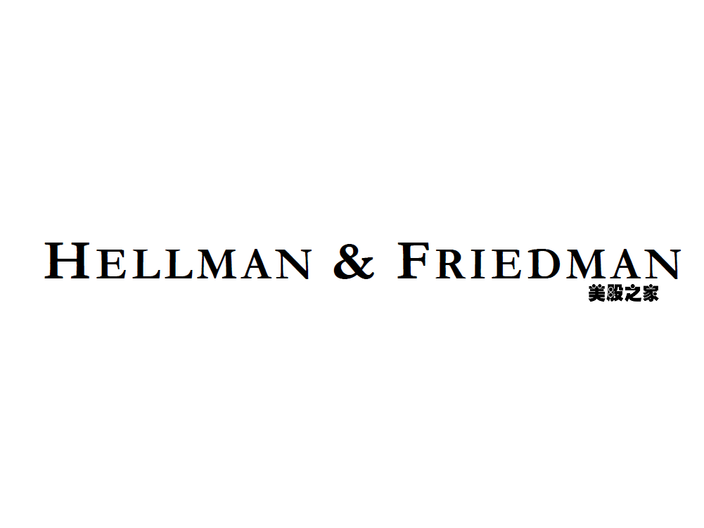 美国私募股权公司：Hellman & Friedman LLC