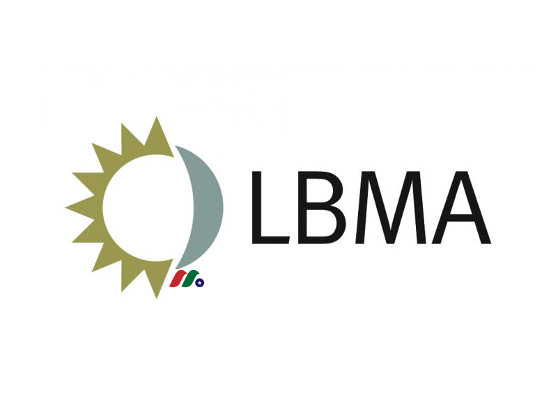 全球贵金属权威机构：伦敦金银市场协会 London Bullion Market Association(LBMA)