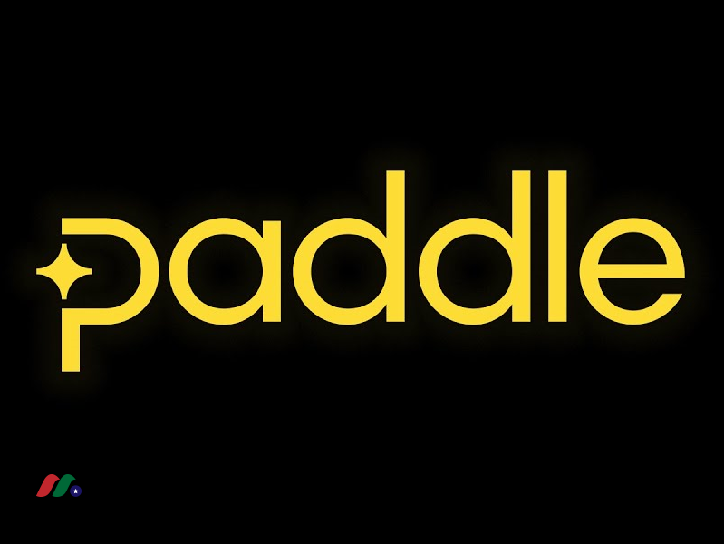 英国支付基础设施金融科技独角兽公司：Paddle.com Market Limited