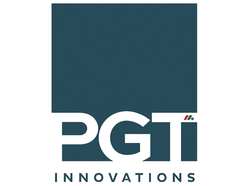 美国门窗生产商：PGT Innovations, Inc.(PGTI)