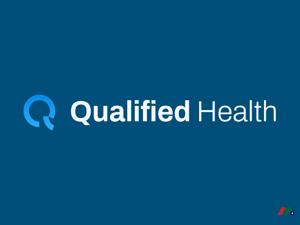 支持临床决策和患者护理管理的AI工具公司：Qualified Health PBC